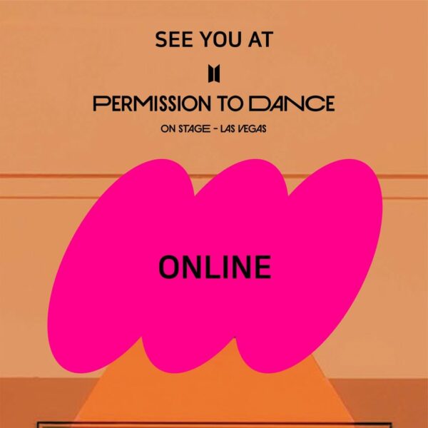 SEE YOU AT BTS PERMISSION TO DANCE ON STAGE – LAS VEGAS | ONLINE 
ONLINE LIVE S…