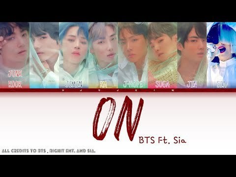 Tell me why ON ft. Sia is your favorite BTS song (wrong answers only)
