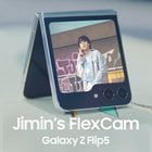 230822 Samsung Mobile: Take selfies anywhere and everywhere hands-free, with the Galaxy ZFlip5 FlexCam – just like Jimin of BTS