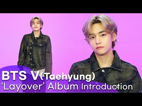 230908 Pickon: BTS V's "Slow Dancing", 'Layover' Album Introduction