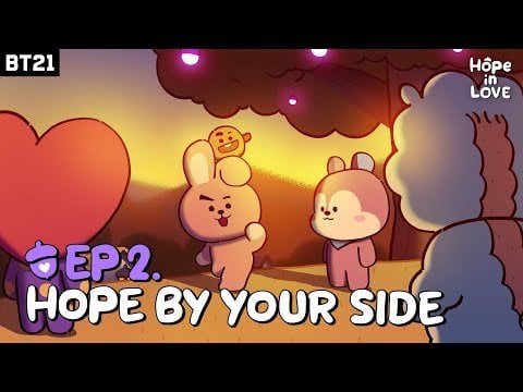 231020 BT21 Hope in Love EP.02