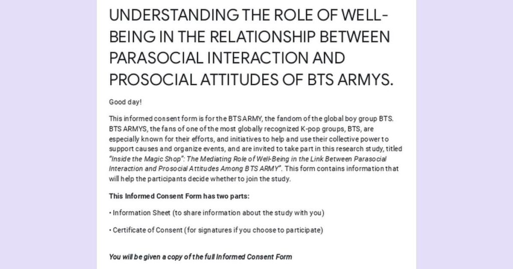 Survey about Well-Being as Moderator between Parasocial Interaction and Prosocial Attitudes of ARMYs.