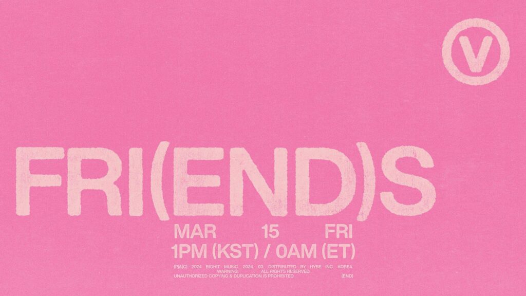 V Digital Single ‘FRI(ENDS)’ to be released on 15 Mar, 1pm KST - 040324