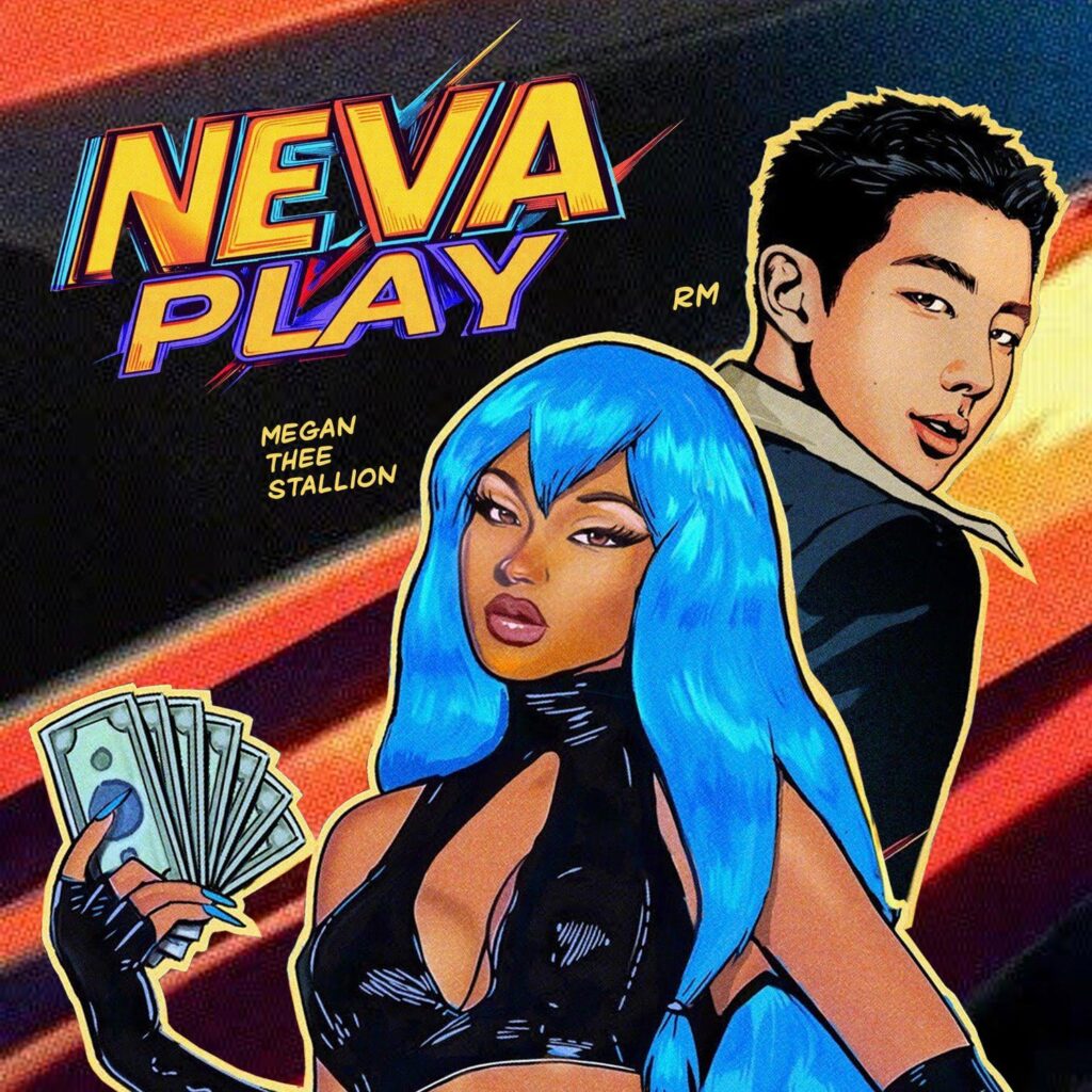 Neva Play (feat.RM) - Megan Thee Stallion 

Sep 6, 1PM (KST) | 0AM (ET) - 020924