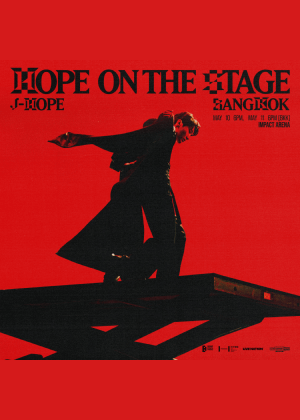 [Megathread] j-hope 'HOPE on the STAGE' in Bangkok - 100525 & 110525