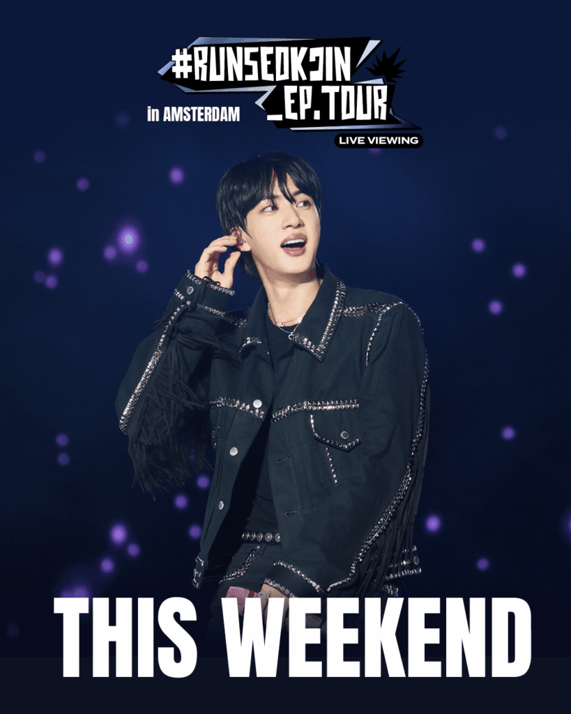 [BTS Official Twitter] 'RUNSEOKJIN_EP.TOUR' in AMSTERDAM: LIVE VIEWING, Finally, this weekend! - 040825