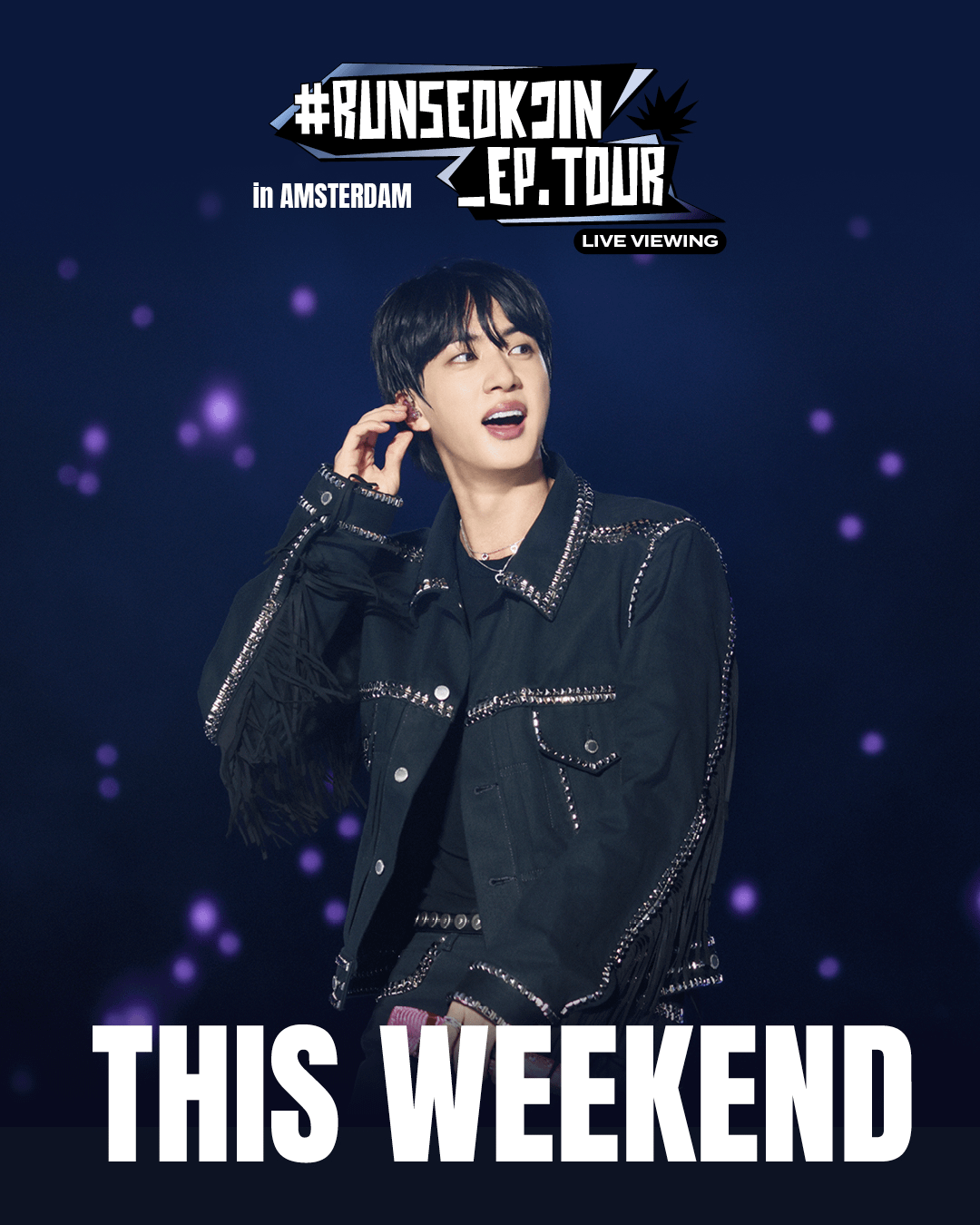 [BTS Official Twitter] 'RUNSEOKJIN_EP.TOUR' in AMSTERDAM: LIVE VIEWING, Finally, this weekend! - 040825