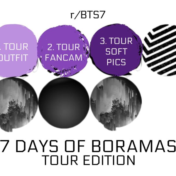 r/BTS7's 7 Days of Boramas: Tour Edition | Day 3: Special Soft Sunday Edition