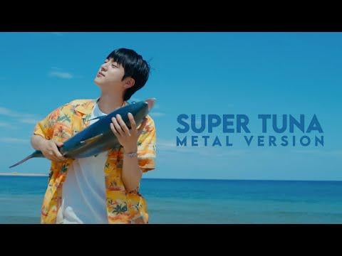 My "Super Tuna" Metal Version