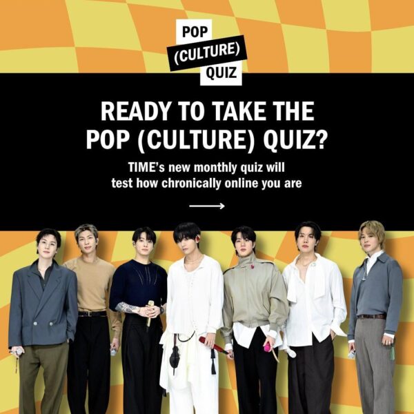 260401 BTS is featured in Time Magazine’s monthly pop culture quiz for the month of March (from Time’s Instagram)