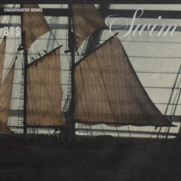 [NOTICE] BTS “SWIM (Underwater Remix)” Release - 100426